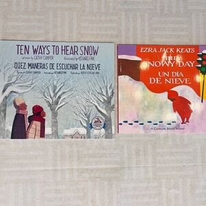 2 Paperback Kids Books - English & Spanish! "10 Ways to Hear Snow" + "Snowy Day"